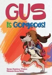Gus Is Gorgeous! - Waters Seven Rainbow