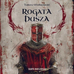 audiobook Rogata dusza - Łukasz Malinowski