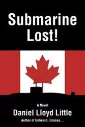 Submarine Lost! - Daniel Lloyd Little