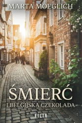 eBook Śmierć i belgijska czekolada - Marta Moeglich epub mobi