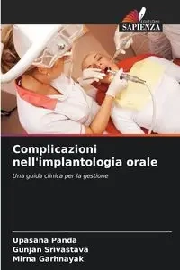 Complicazioni nell'implantologia orale - Panda Upasana
