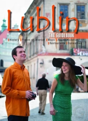 Przewodnik Lublin wersja angielska - Dariusz Kopciowski, Jacek Studziński, Jadwiga Teodorowicz-Czerepińska, Marta Denys, Stanisław Turski