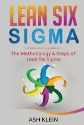 Lean Six Sigma - Klein Ash
