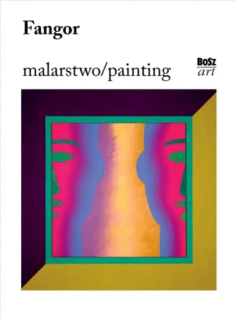 Fangor. Malarstwo - Angelika Kuźniak