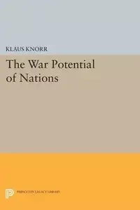 War Potential of Nations - Knorr Klaus Eugen