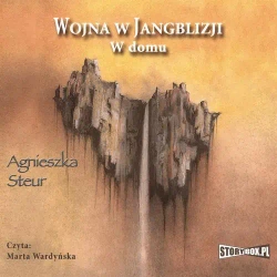 audiobook Wojna w Jangblizji. W domu - Agnieszka Steur