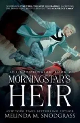 Morningstar's Heir - Melinda M. Snodgrass