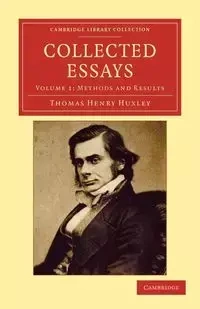 Collected Essays - Thomas Henry Huxley