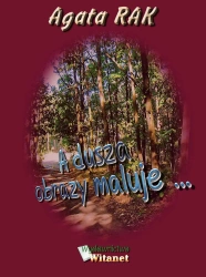 eBook A dusza obrazy maluje … - Agata Rak epub mobi