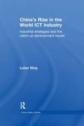 China's Rise in the World ICT Industry - Ning Lutao