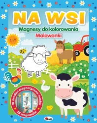 Na wsi. Magnesy do kolorowania - Elżbieta Korolkiewicz