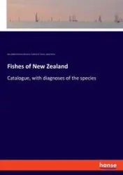 Fishes of New Zealand - Frederick W. Hutton