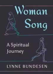 Woman Song - Lynne Bundesen