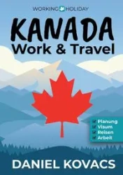 Work and Travel Kanada - Daniel Kovacs