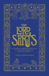 The Lord of Spirits - Andrew Stephen Damick