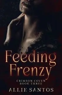 Feeding Frenzy - Santos Allie