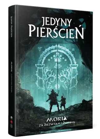 Jedyny Pierścień: Moria - za Drzwiami Durina - Praca zbiorowa
