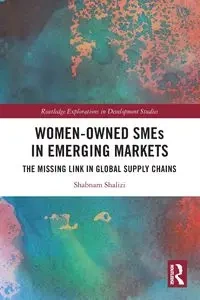 Women-Owned SMEs in Emerging Markets - Shalizi Shabnam