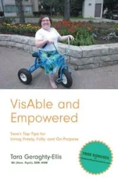 VisAble and Empowered - Tara Geraghty-Ellis