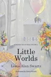 Little Worlds - Louis Swartz A