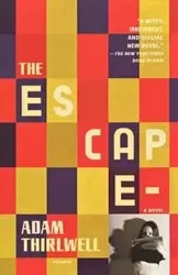 The Escape - Adam Thirlwell