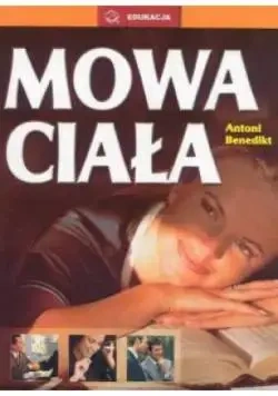 Mowa ciała - Antoni Benedikt