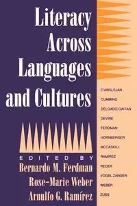 Literacy Across Languages and Cultures - Ferdman Bernardo M.
