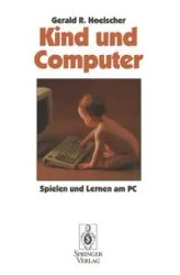 Kind und Computer - Gerald R. Hoelscher