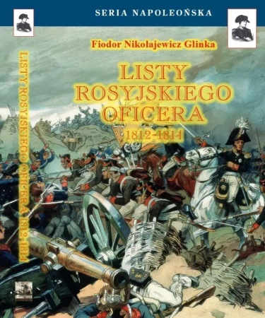 Listy rosyjskiego oficera o Polsce BR - Fiodor Nikołajewicz Glinka