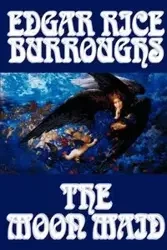 The Moon Maid by Edgar Rice Burroughs, Science Fiction - Edgar Burroughs Rice