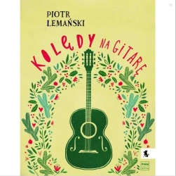 Kolędy na gitarę - Piotr Lemański