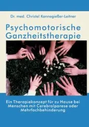 Psychomotorische Ganzheitstherapie - Christel Kannegießer-Leitner