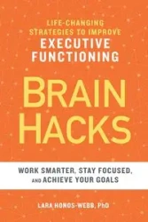 BRAIN HACKS - Lara Honos-Webb