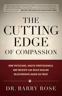 The Cutting Edge of Compassion - Rose Barry Dr.