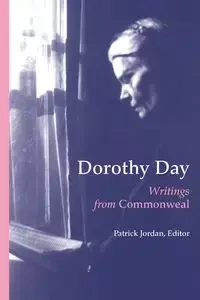Dorothy Day - Dorothy Day