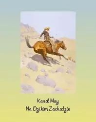 eBook Na dzikim zachodzie. To-kei-chun - Karol May epub mobi