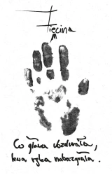 Co głowa ubzdurała, lewa ręka nabazgrała - Zięcina