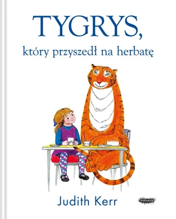 Tygrys, który przyszedł na herbatę - Judith Kerr, Zofia Raczek