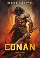 Conan. Księga pierwsza - Howard Robert E.