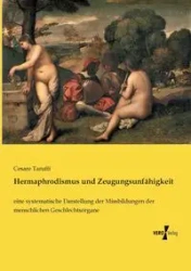 Hermaphrodismus und Zeugungsunfähigkeit - Taruffi Cesare