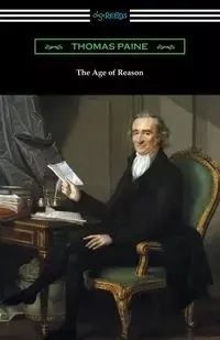 The Age of Reason - Thomas Paine