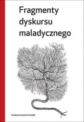 Fragmenty dyskursu maladycznego - praca zbiorowa