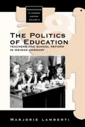 The Politics of Education - Marjorie Lamberti