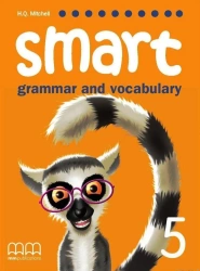 Smart Grammar and Vocabulary 5 SB MM PUBLICATIONS - H.Q. Mitchell