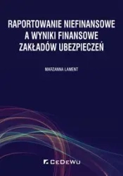 Raportowanie niefinansowe a wyniki finansowe zakładów ubezpieczeń - Marzanna Lament