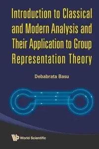 INTRO TO CLASSICAL & MODERN ANALYSIS &.. - DEBABRATA BASU