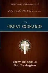 Great Exchange - Jerry Bridges