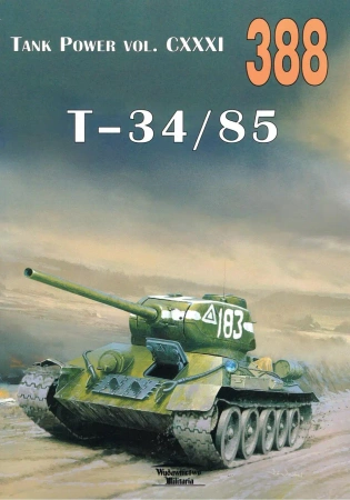 Tank Power vol. CXXXI T-34/85 nr 388 - praca zbiorowa