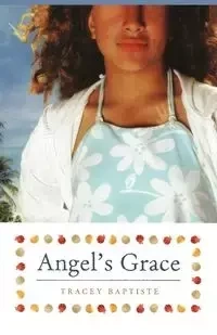 Angel's Grace - Tracey Baptiste