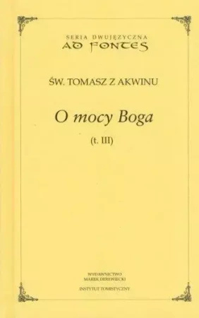 O mocy Boga T.3 - św. Tomasz z Akwinu